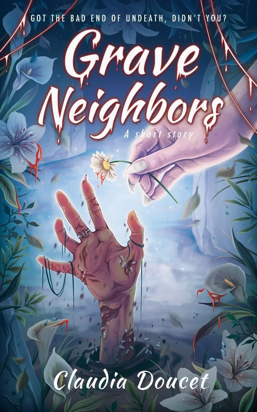 Cover: 9781069941916 | Grave Neighbors | A Short Story | Claudia Doucet | Taschenbuch | 2026