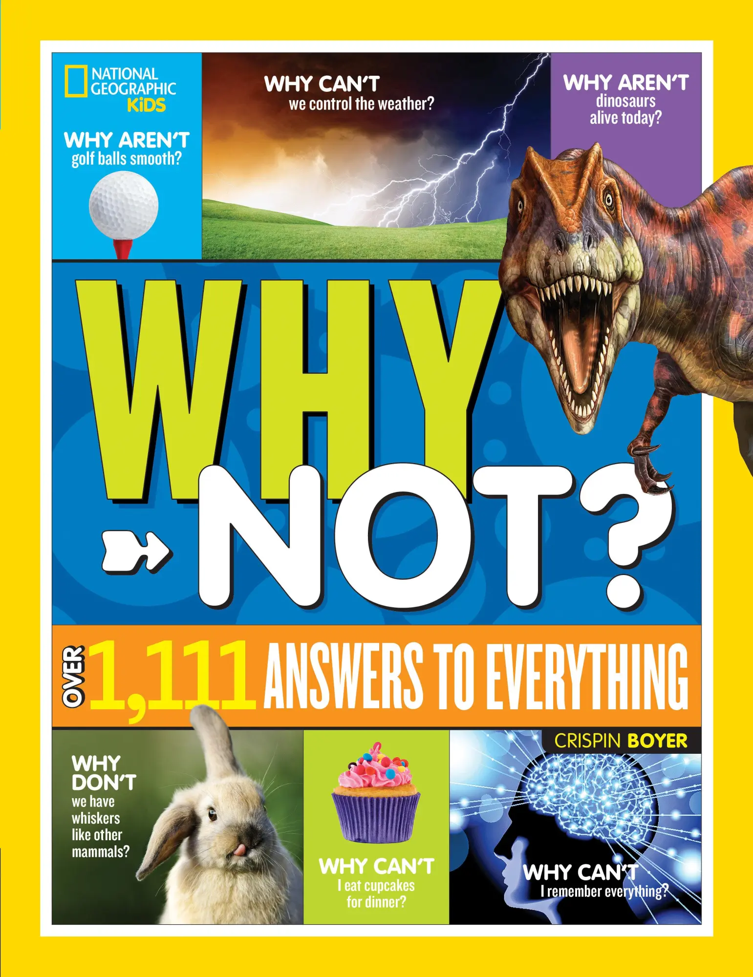 Cover: 9781426331916 | National Geographic Kids Why Not? | Over 1,111 Answers to Everything