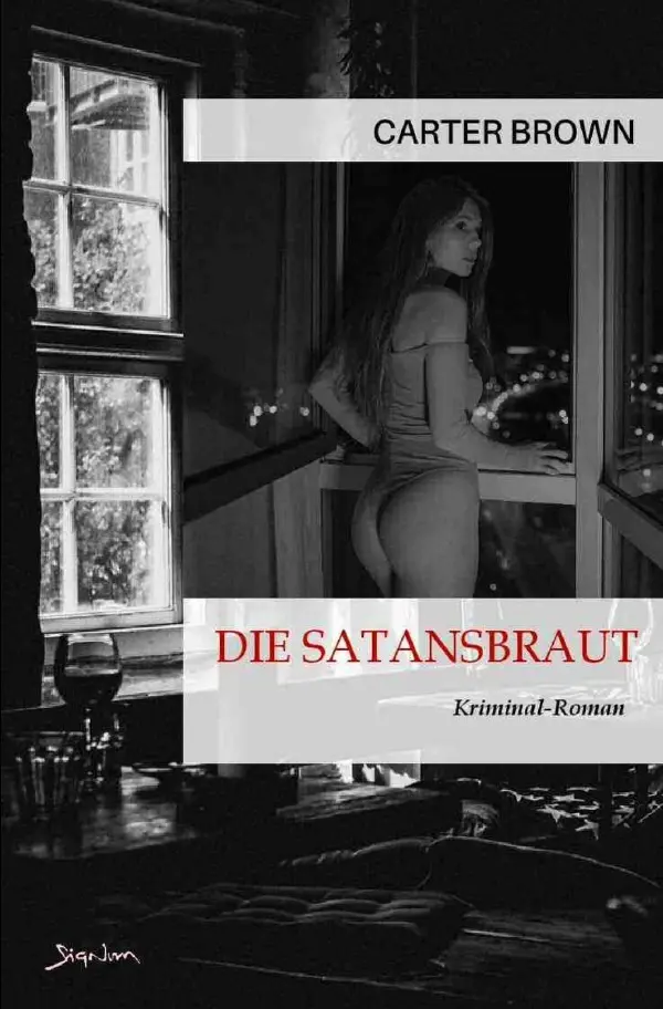 Cover: 9783818721916 | Die Satansbraut | Der Crime-Noir-Klassiker!. DE | Carter Brown | Buch