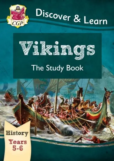Cover: 9781782942016 | KS2 History Discover &amp; Learn: Vikings Study Book (Years 5 &amp; 6) | Books