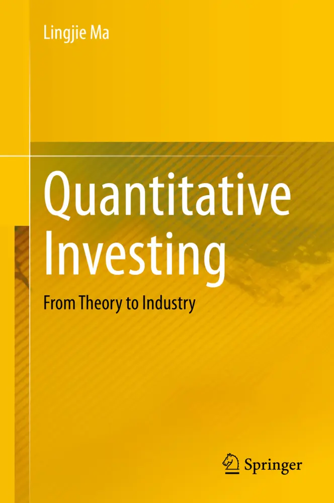 Cover: 9783030472016 | Quantitative Investing | From Theory to Industry | Lingjie Ma | Buch