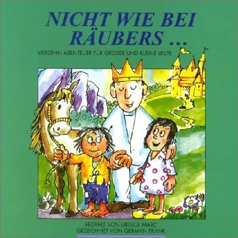 Cover: 9783932842016 | Nicht wie bei Räubers... | Ursula Marc | Taschenbuch | Buch | Deutsch