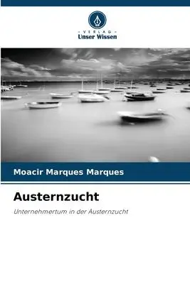 Cover: 9786205952016 | Austernzucht | Unternehmertum in der Austernzucht | Marques | Buch