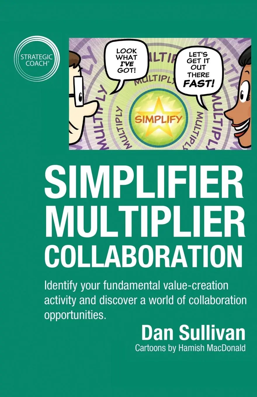 Cover: 9781647462116 | Simplifier-Multiplier Collaboration | Dan Sullivan | Taschenbuch