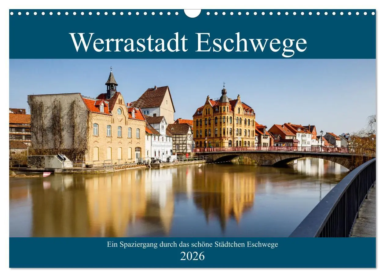 Cover: 9783457632116 | Werrastadt Eschwege (Wandkalender 2026 DIN A3 quer), CALVENDO...