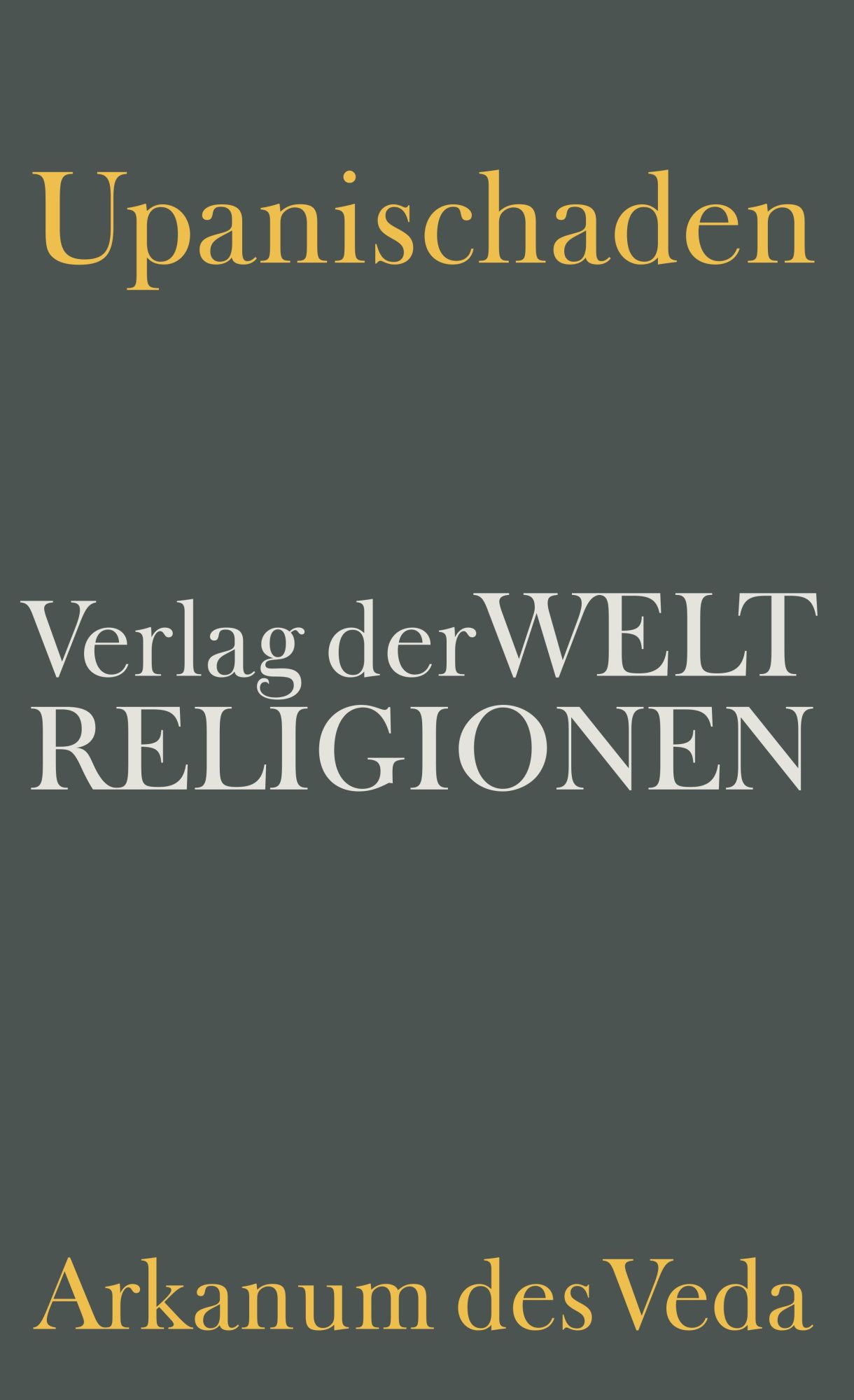 Cover: 9783458242116 | Upanischaden | Arkanum des Veda | Walter Slaje | Taschenbuch | 654 S.