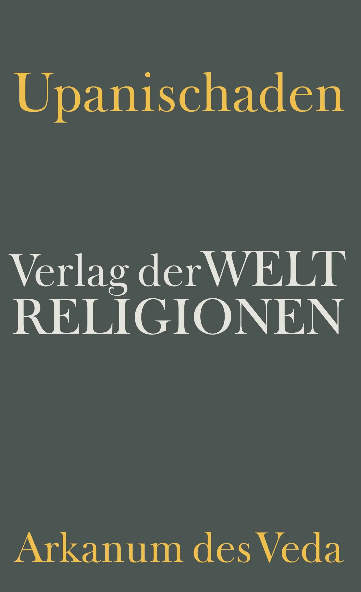Cover: 9783458242116 | Upanischaden | Arkanum des Veda | Walter Slaje | Taschenbuch | 654 S.