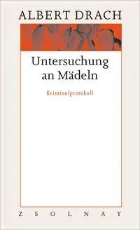 Cover: 9783552052116 | Untersuchung an Mädeln | Kriminalprotokoll - Werke in zehn Bänden 1