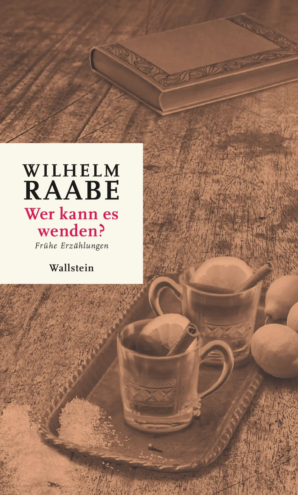 Cover: 9783835362116 | Wer kann es wenden? | Frühe Erzählungen | Wilhelm Raabe | Buch | 2026