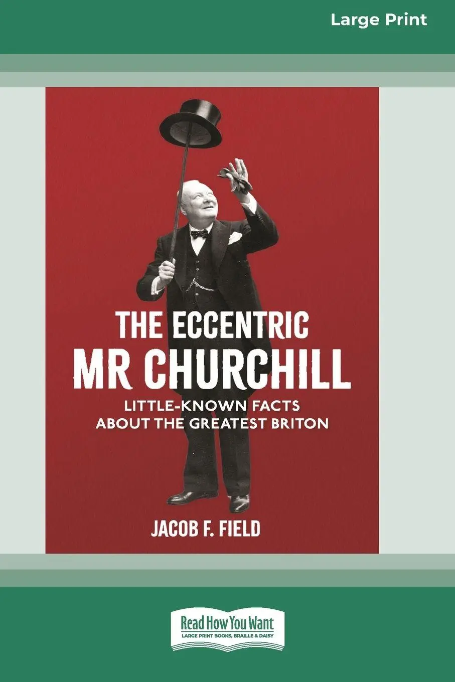 Cover: 9780369362216 | The Eccentric Mr Churchill | Jacob F. Field | Taschenbuch | Englisch