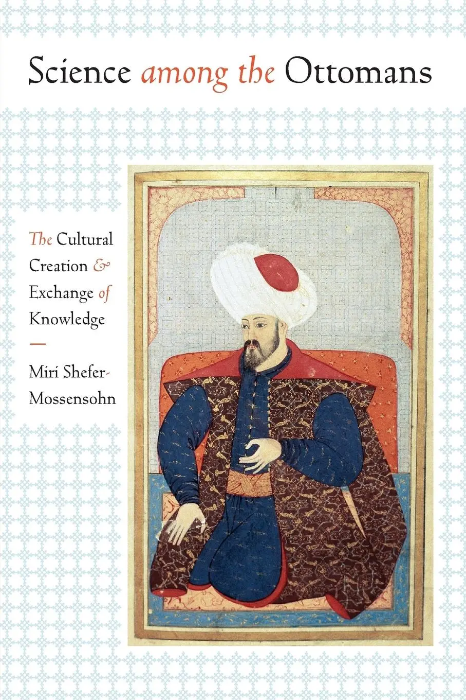 Cover: 9781477312216 | Science among the Ottomans | Miri Shefer-Mossensohn | Taschenbuch