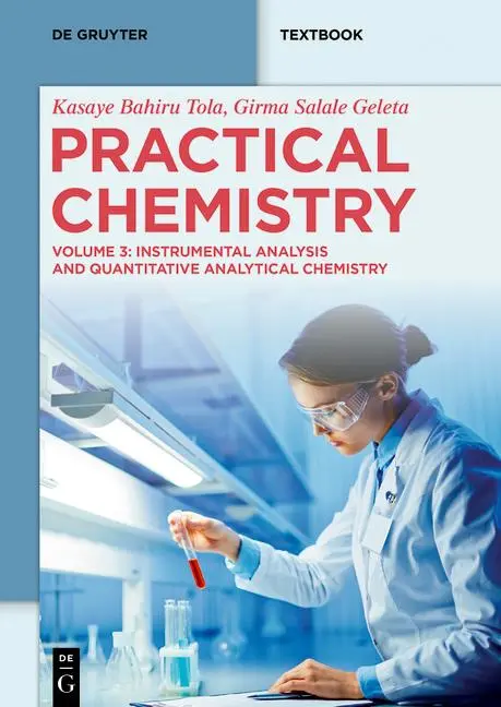 Cover: 9783111702216 | Practical Chemistry | Kasaye Bahiru Tola (u. a.) | Taschenbuch | X