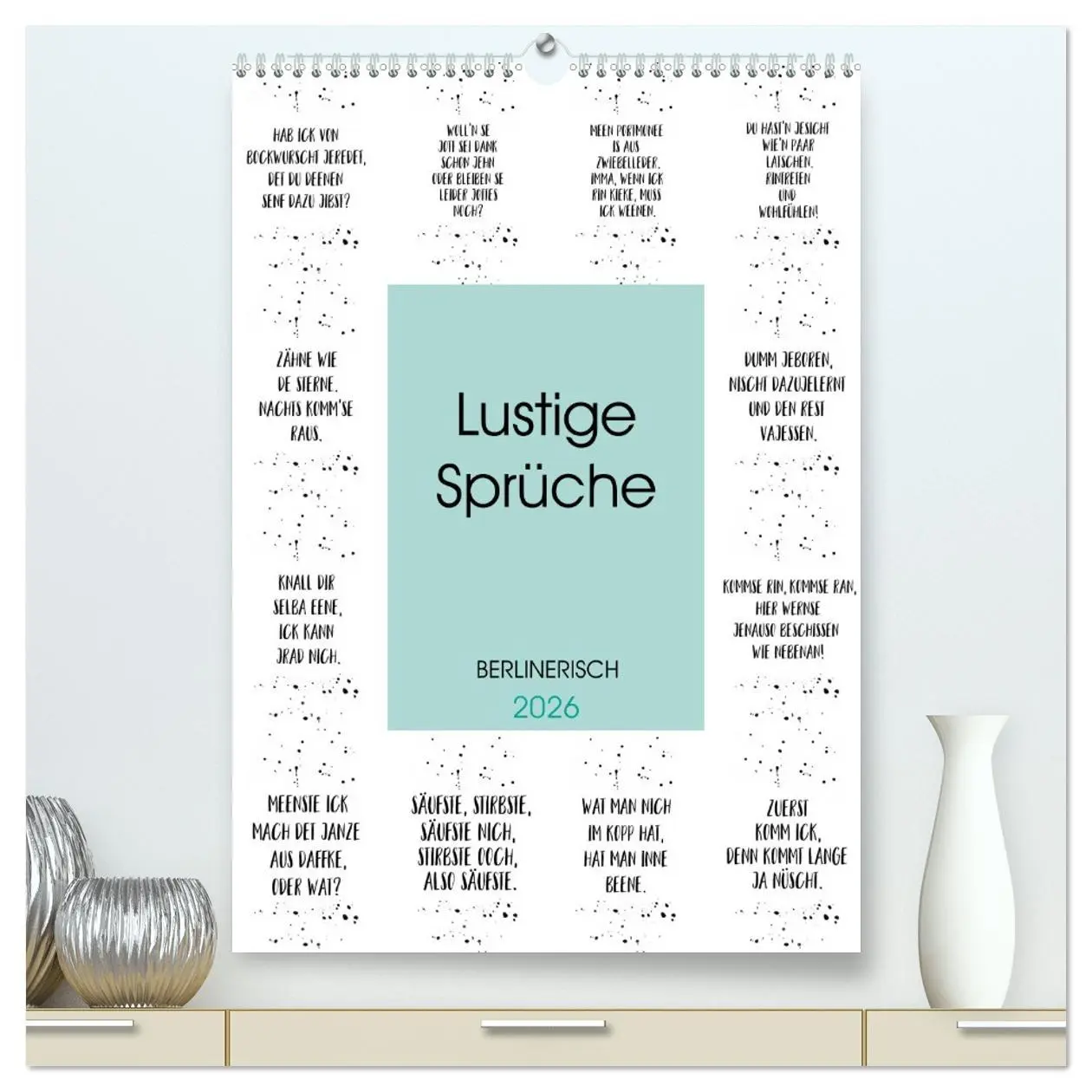 Cover: 9783516402216 | BERLINERISCH Lustige Sprüche (hochwertiger Premium Wandkalender...