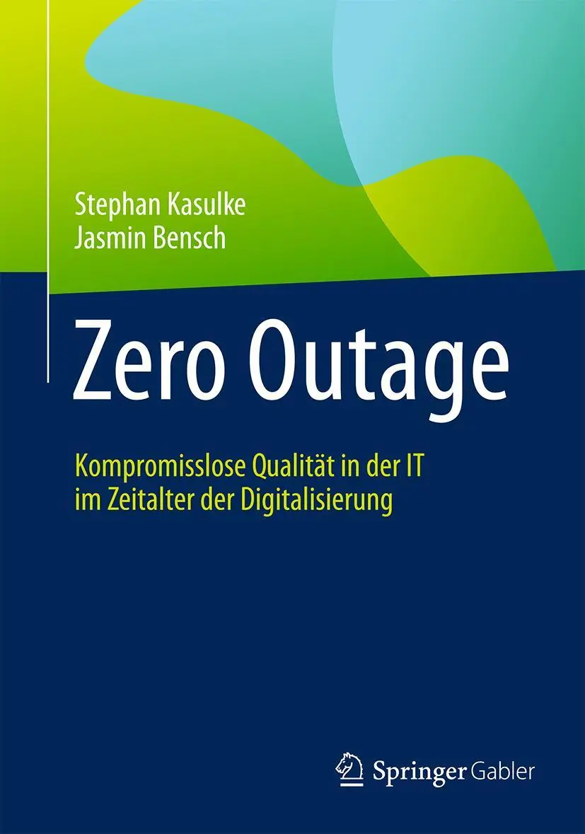 Cover: 9783658142216 | Zero Outage | Stephan Kasulke (u. a.) | Buch | xvii | Deutsch | 2016
