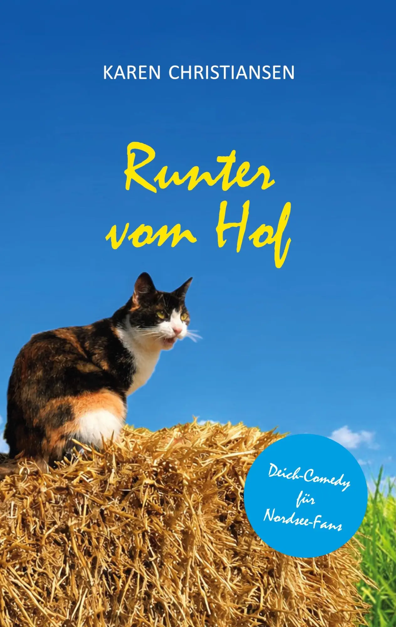 Cover: 9783695772216 | Runter vom Hof | Deich-Comedy für Nordsee-Fans | Karen Christiansen