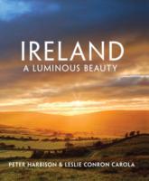 Cover: 9781848892316 | Ireland - A Luminous Beauty | Peter Harbison (u. a.) | Buch | Gebunden