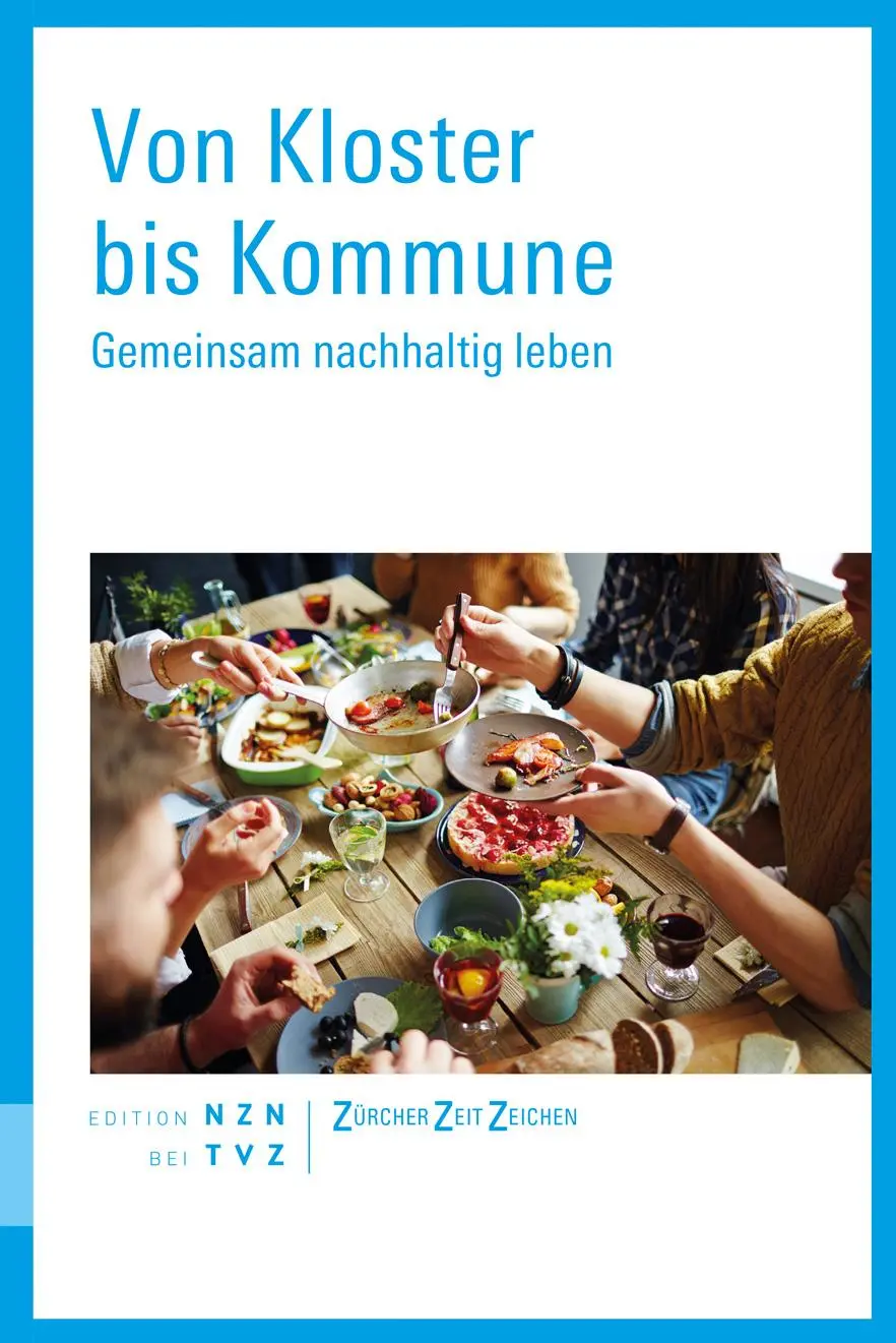 Cover: 9783290202316 | Von Kloster bis Kommune | Gemeinsam nachhaltig leben | Hecking (u. a.)