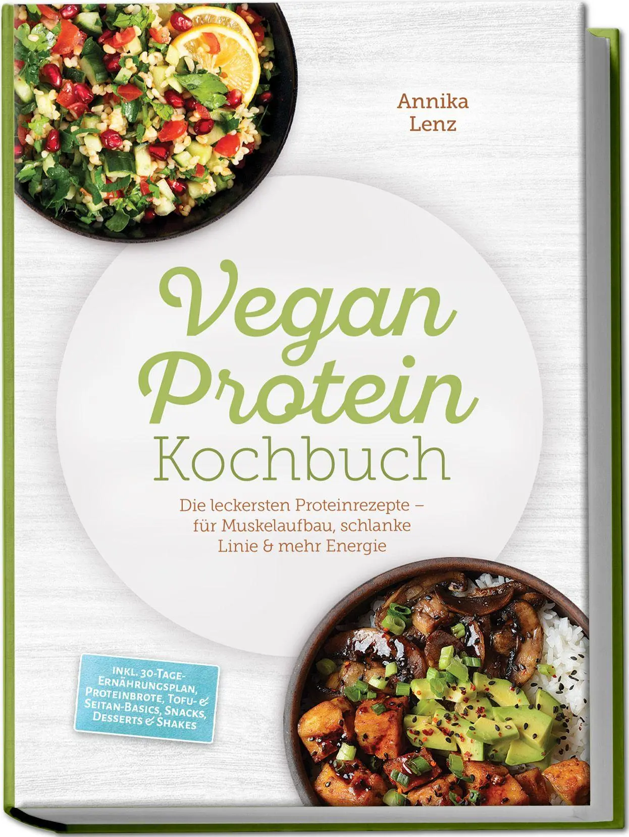 Cover: 9783989102316 | Vegan Protein Kochbuch: Die leckersten Proteinrezepte - für...