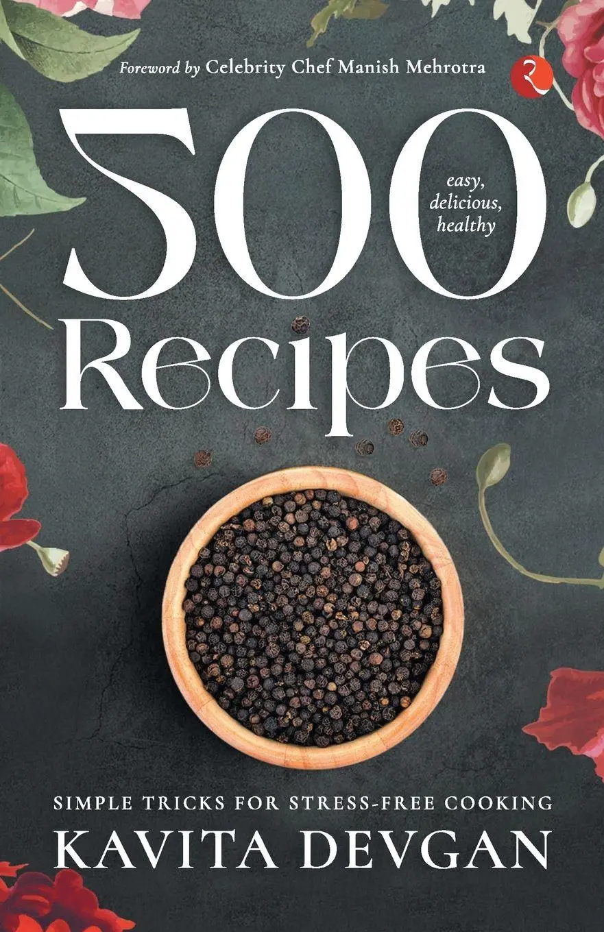 Cover: 9789357022316 | 500 Easy, Delicious, Healthy Recipes | Kavita Devgan | Taschenbuch