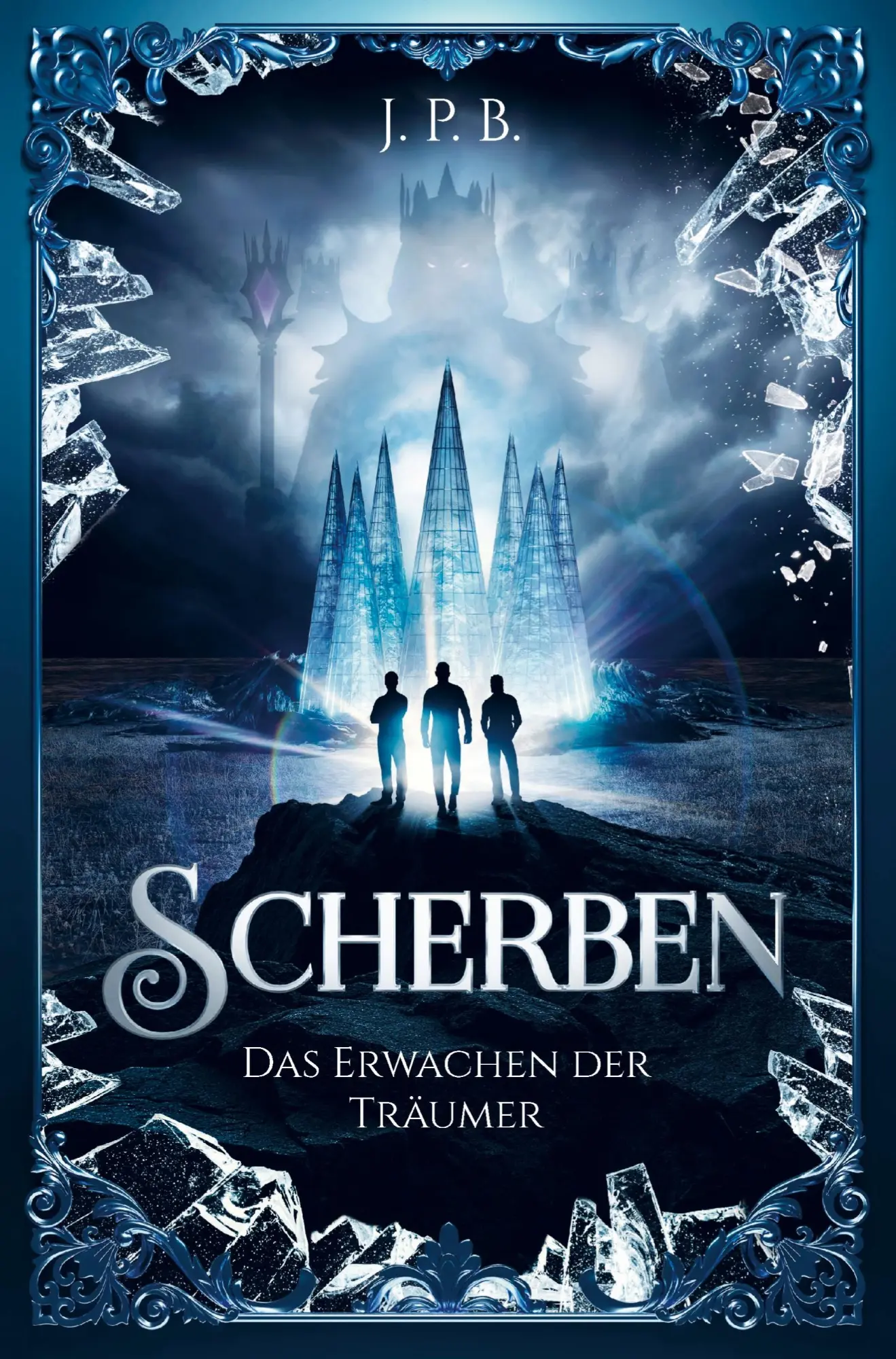 Cover: 9789403862316 | Scherben | Das Erwachen der Träumer | J. P. B. | Taschenbuch | 396 S.