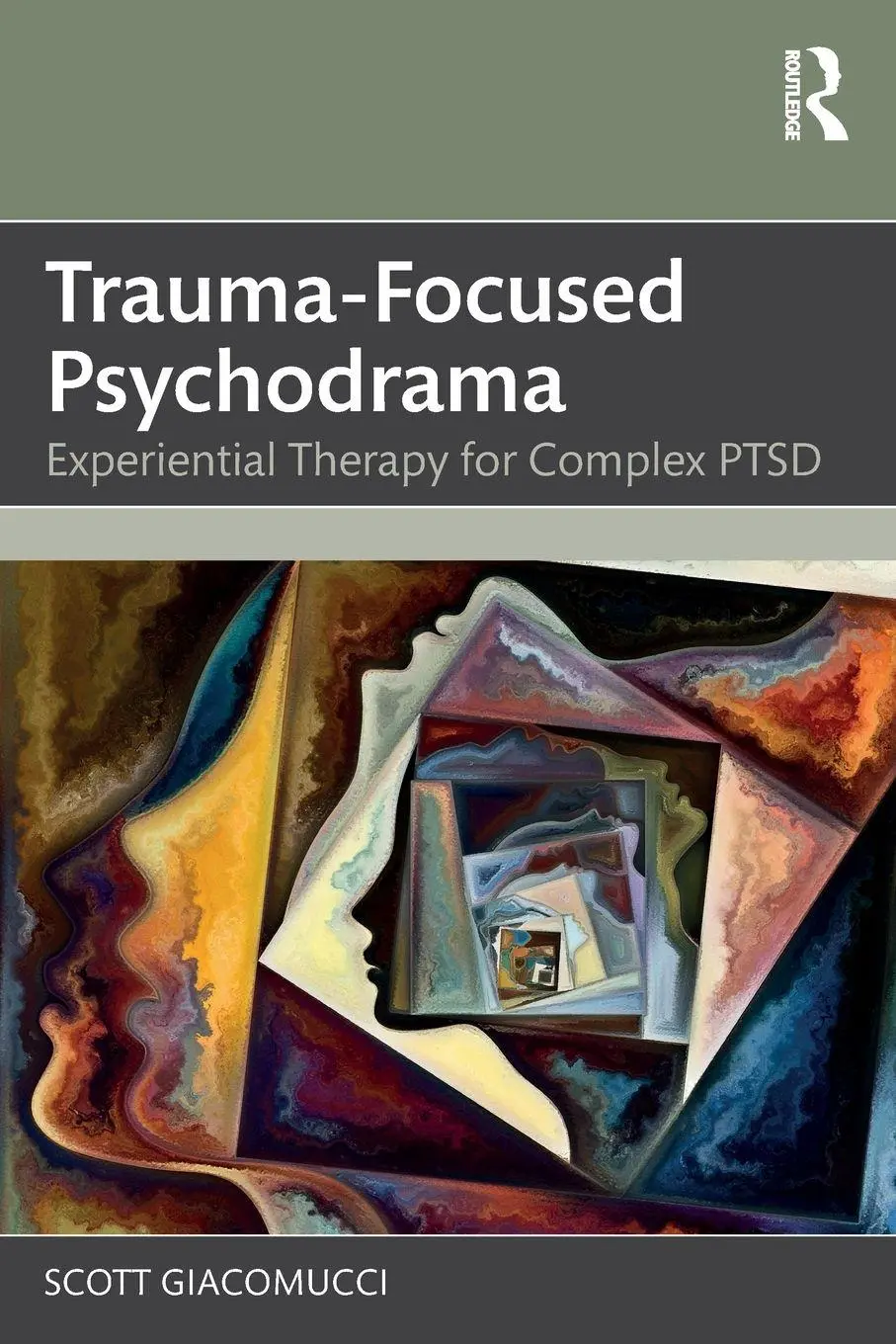 Cover: 9781041072416 | Trauma-Focused Psychodrama | Experiential Therapy for Complex PTSD