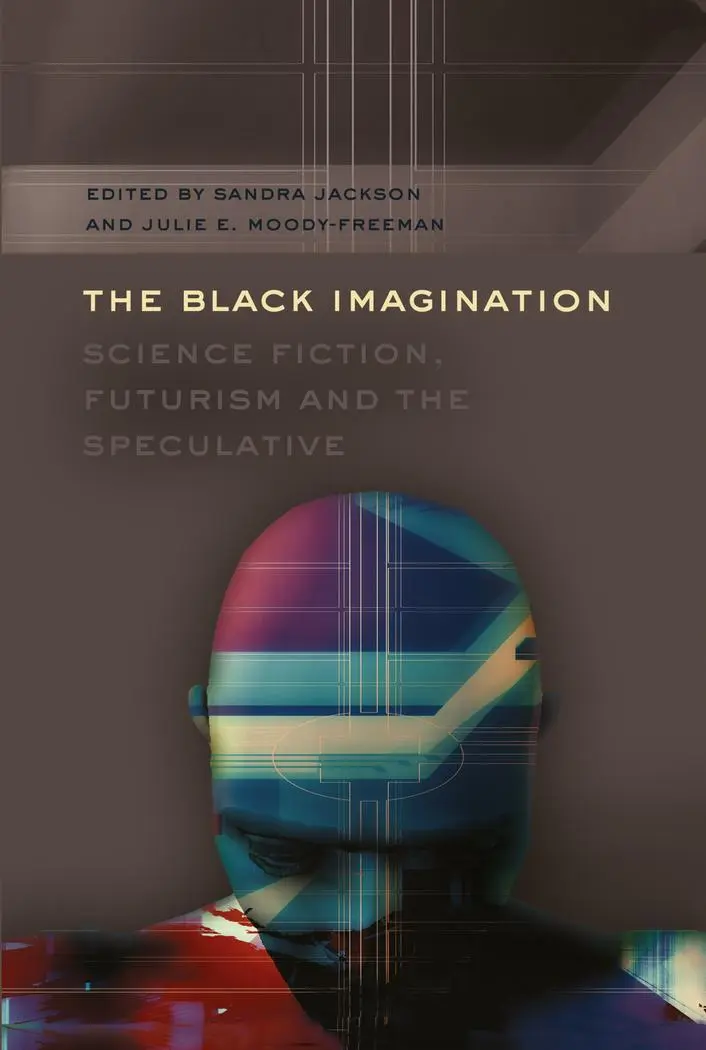 Cover: 9781433112416 | The Black Imagination | Science Fiction, Futurism and the Speculative