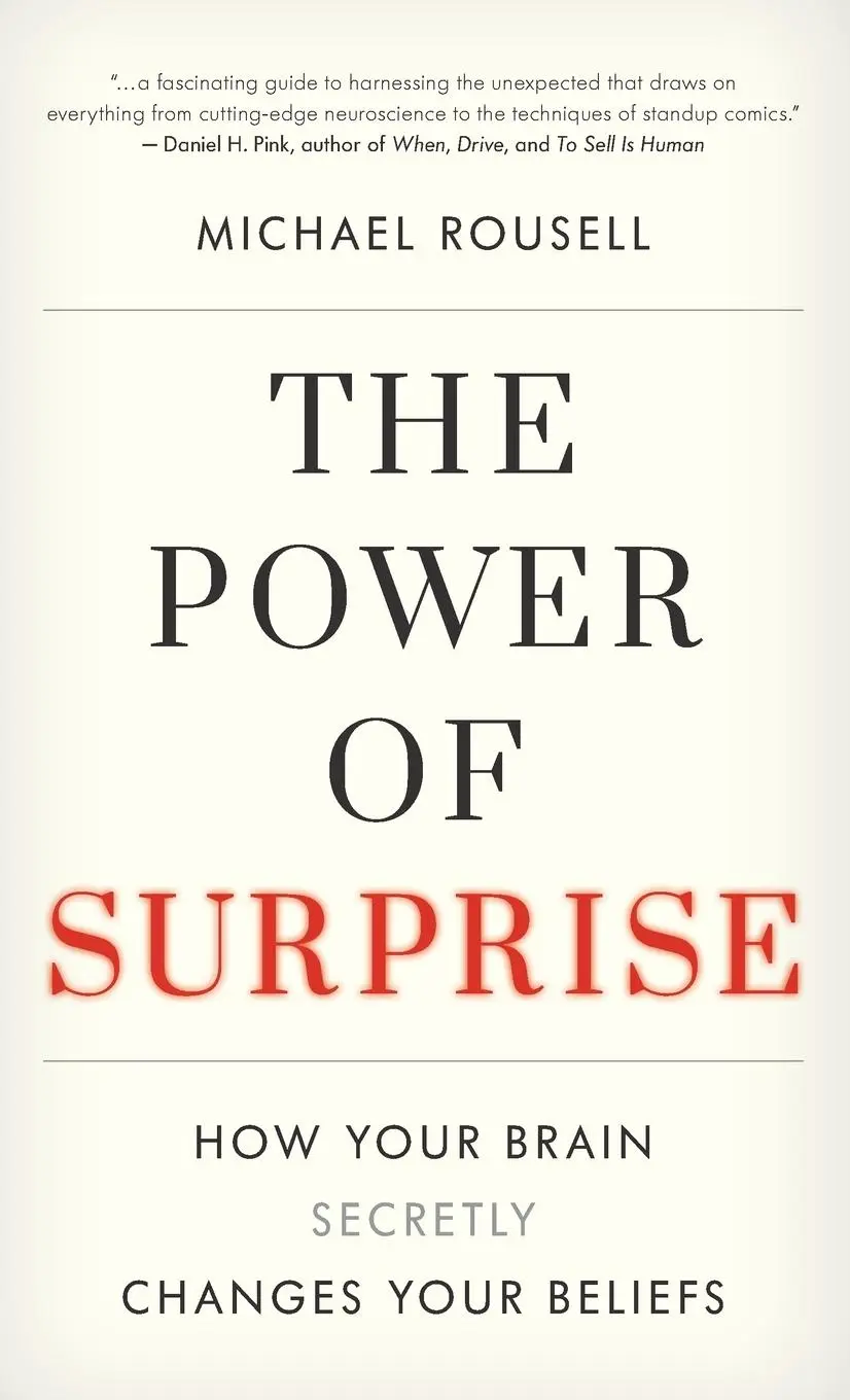 Cover: 9781538152416 | The Power of Surprise | How Your Brain Secretly Changes Your Beliefs