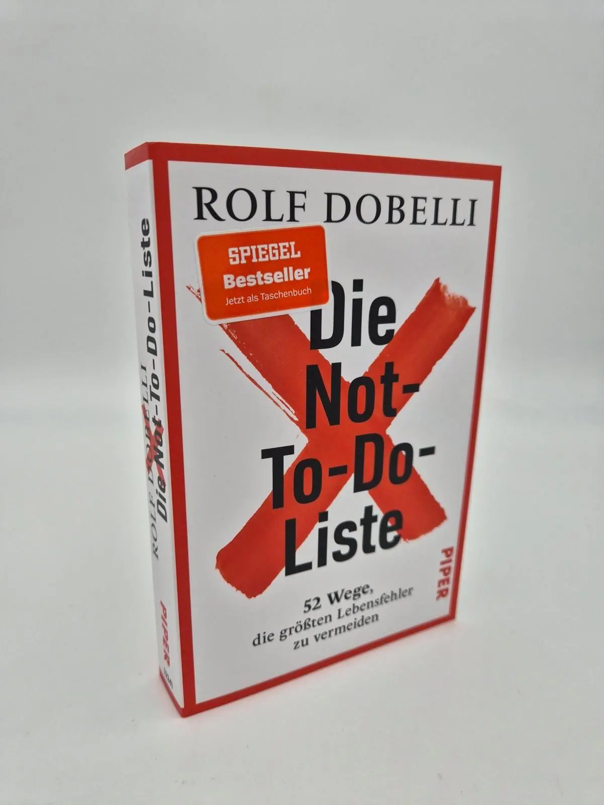 Bild: 9783492322416 | Die Not-To-Do-Liste | Rolf Dobelli | Taschenbuch | 352 S. | Deutsch