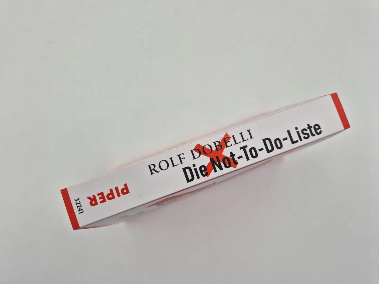 Bild: 9783492322416 | Die Not-To-Do-Liste | Rolf Dobelli | Taschenbuch | 352 S. | Deutsch