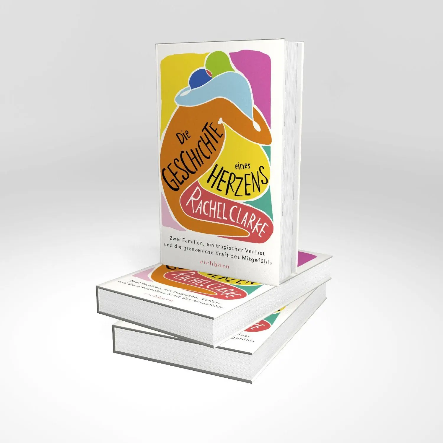 Bild: 9783847902416 | Die Geschichte eines Herzens | Rachel Clarke | Buch | 304 S. | Deutsch