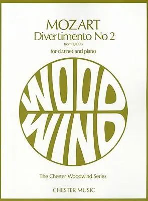Cover: 9780711942516 | Divertimento No. 2 from K439b | The Chester Woodwind Series | Mozart