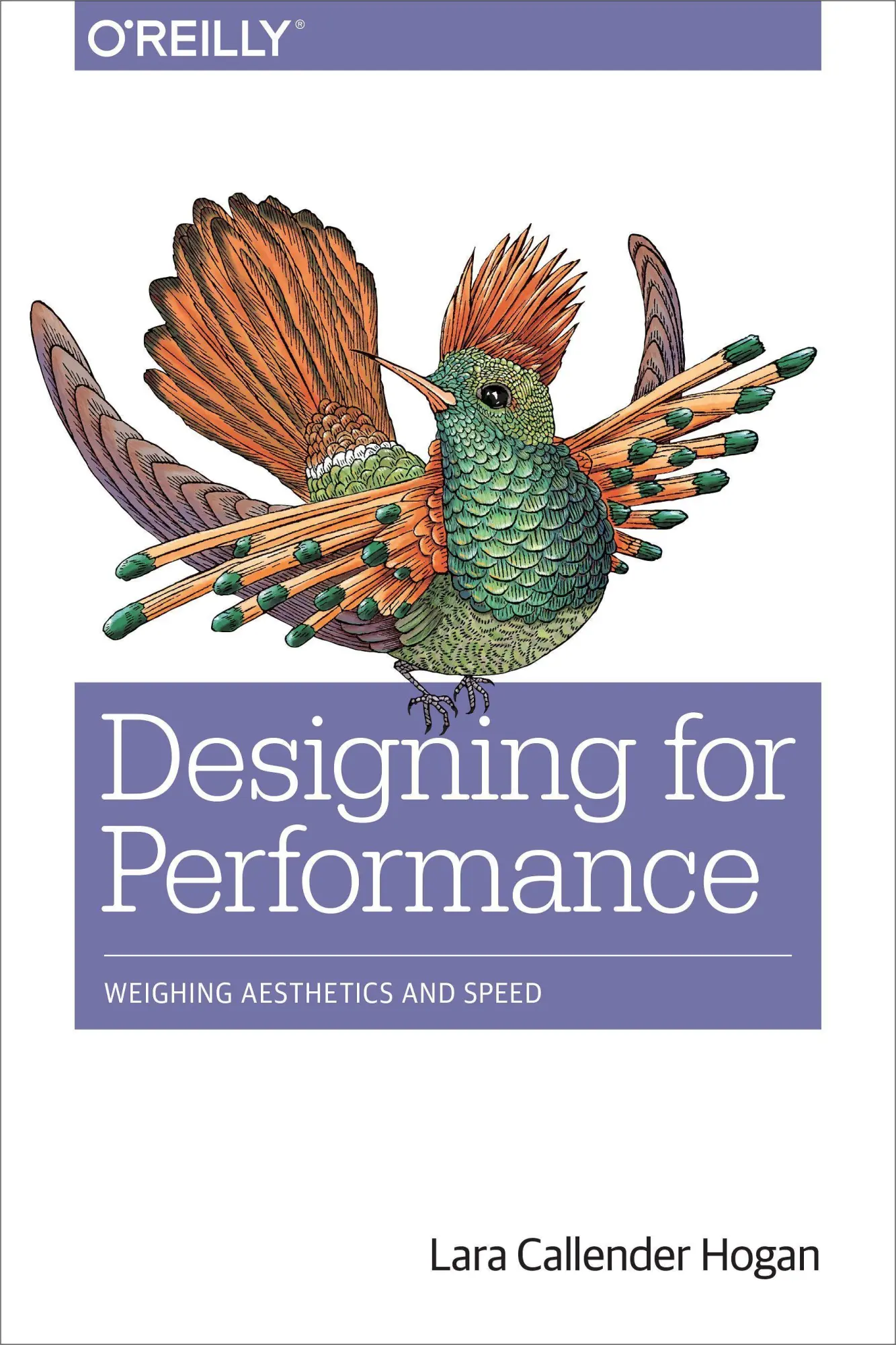 Cover: 9781491902516 | Designing for Performance | Weighing Aesthetics and Speed | Hogan