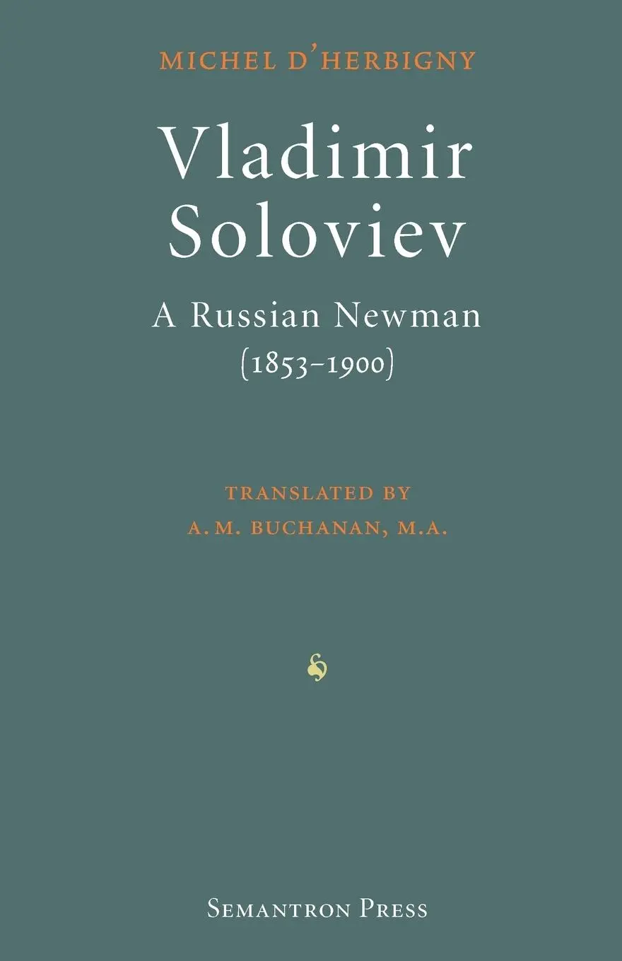 Cover: 9781597312516 | Vladimir Soloviev | A Russian Newman (1853-1900) | Michel D' Herbigny