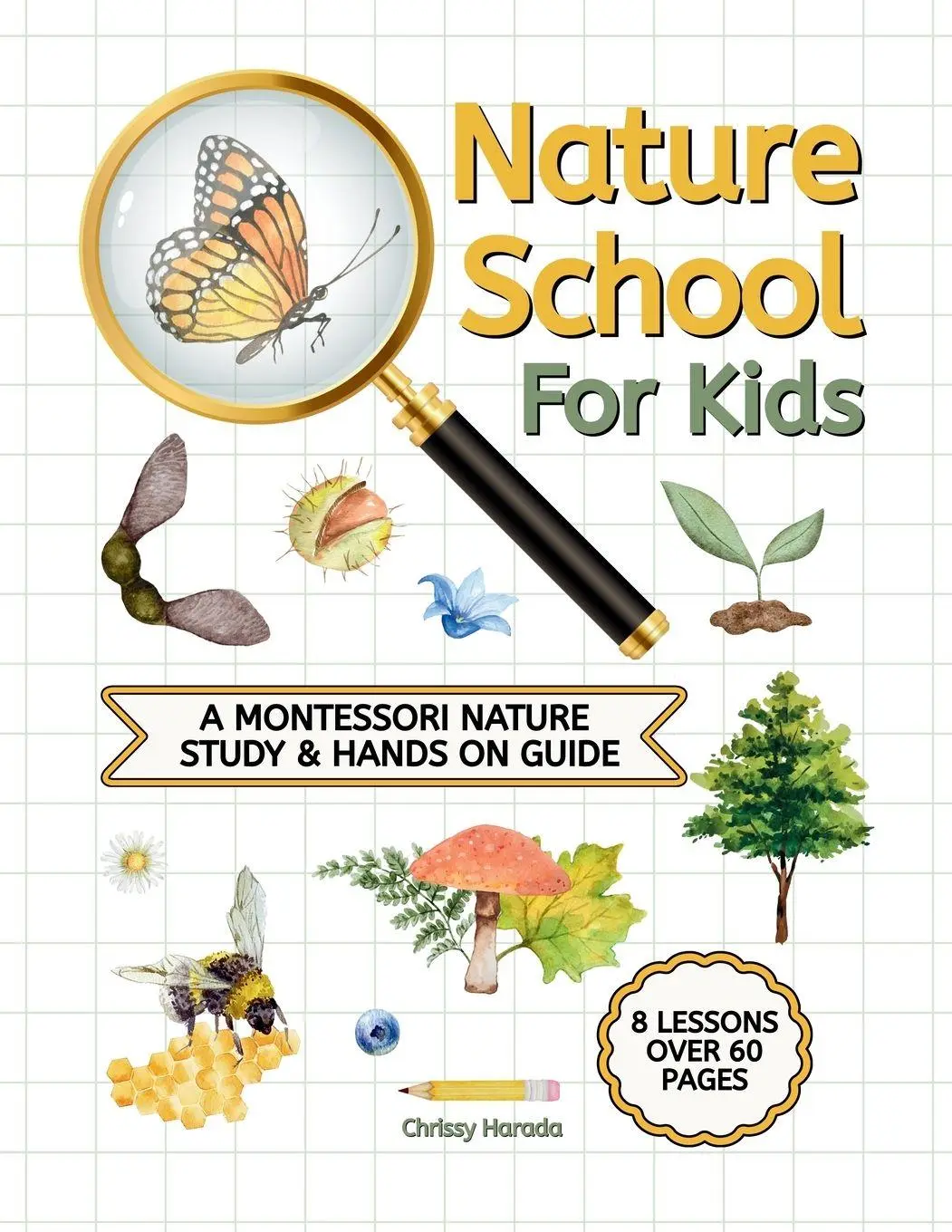 Cover: 9781764482516 | Nature School for Kids | A Montessori Nature Study &amp; hands on Guide