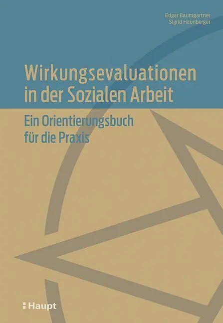 Cover: 9783258082516 | Wirkungsevaluationen in der Sozialen Arbeit | Baumgartner (u. a.)