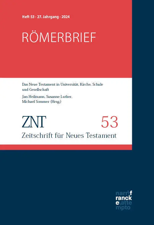 Cover: 9783381122516 | ZNT - Zeitschrift für Neues Testament 27. Jahrgang, Heft 53 (2024)