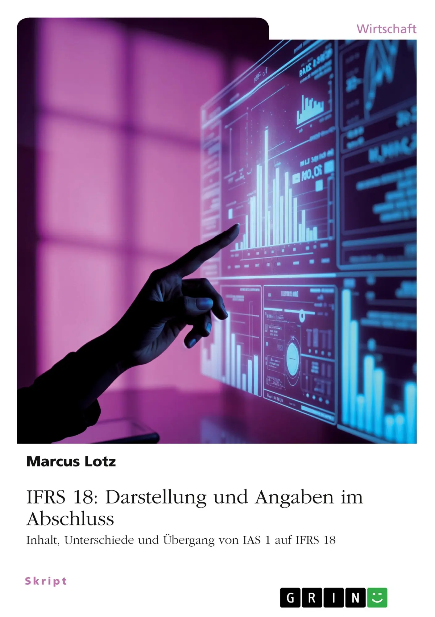 Cover: 9783389142516 | IFRS 18: Darstellung und Angaben im Abschluss | Marcus Lotz | Buch