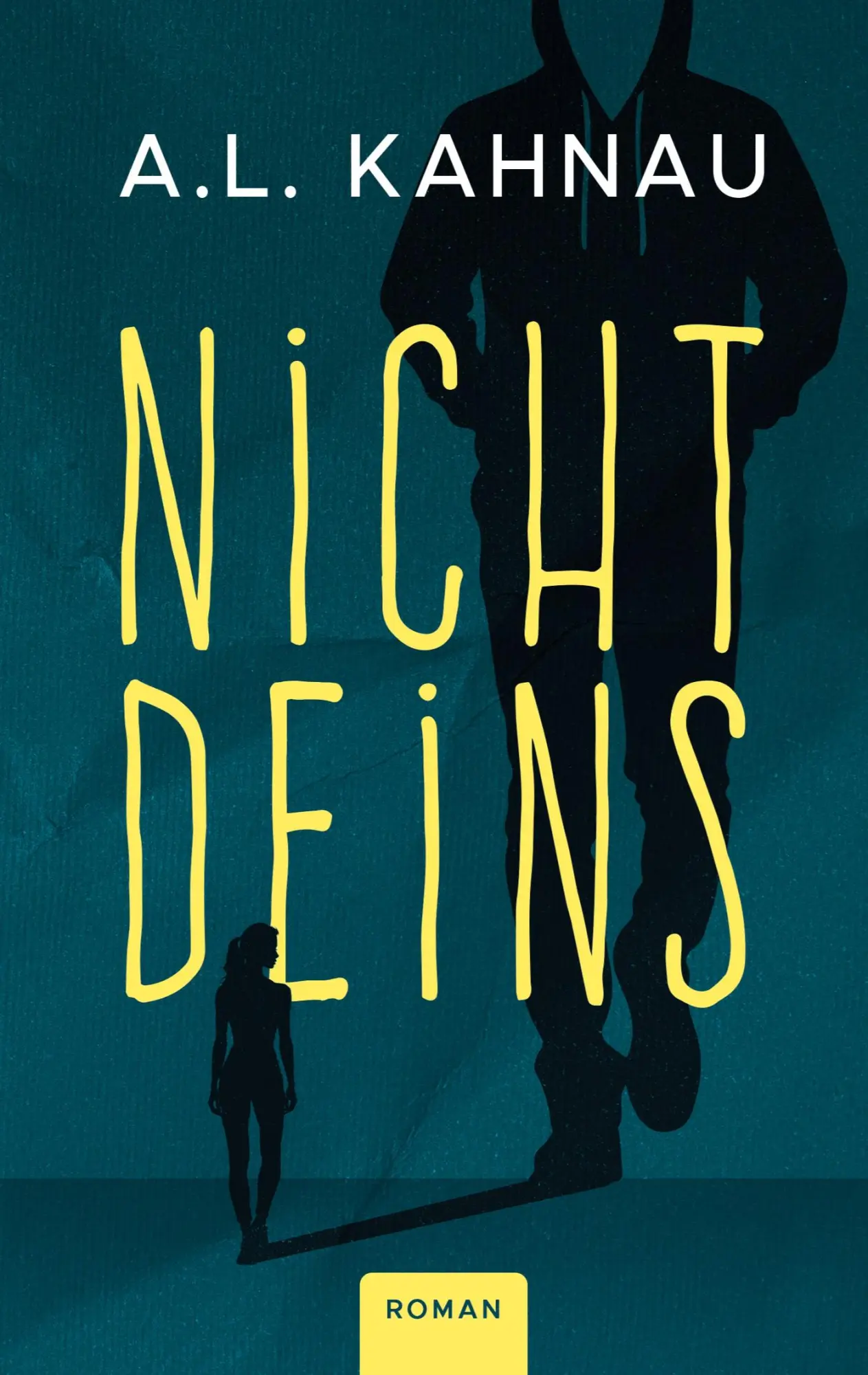 Cover: 9783695742516 | Nicht deins | A. L. Kahnau | Taschenbuch | 300 S. | Deutsch | 2026