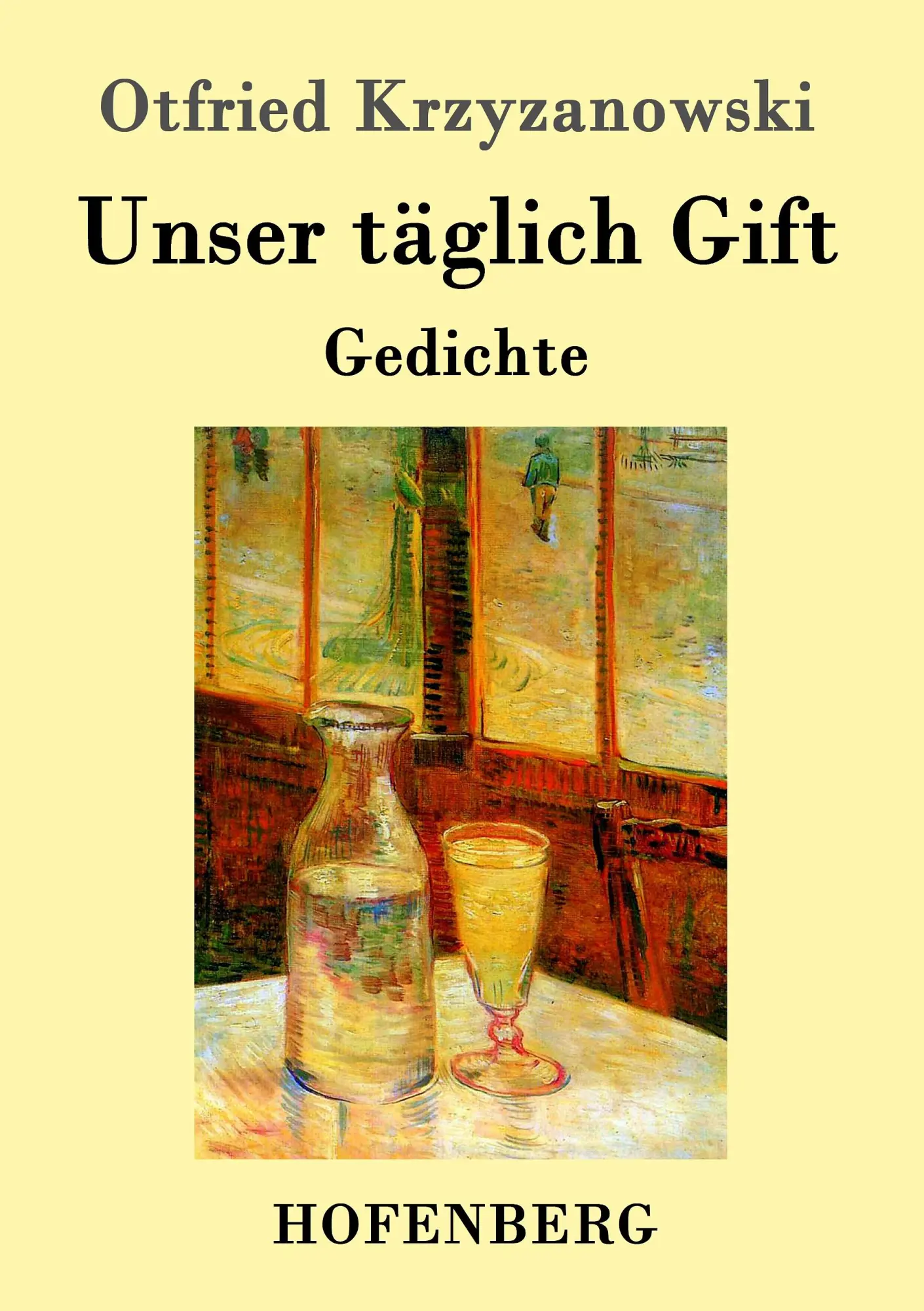 Cover: 9783743702516 | Unser täglich Gift | Gedichte | Otfried Krzyzanowski | Taschenbuch