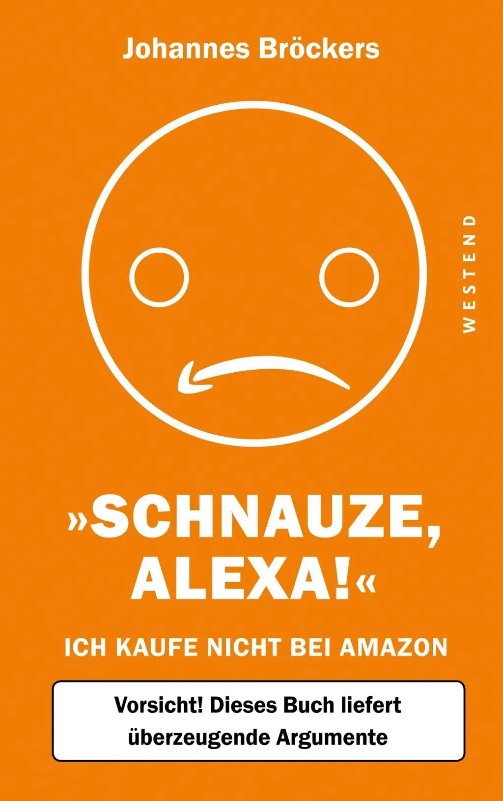 Cover: 9783864892516 | Schnauze, Alexa! | Johannes Bröckers | Taschenbuch | 96 S. | Deutsch