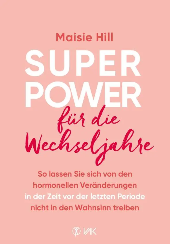 Cover: 9783867312516 | Superpower für die Wechseljahre | Maisie Hill | Taschenbuch | 416 S.