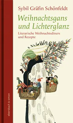 Cover: 9783869152516 | Weihnachtsgans und Lichterglanz | Sybil Gräfin Schönfeldt | Buch