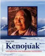 Cover: 9783934872516 | Kenojuak | Lebensgeschichte einer Inuit-Künstlerin | Ansgar Walk