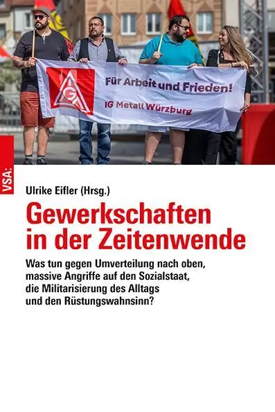 Cover: 9783964882516 | Gewerkschaften in der Zeitenwende | Ulrike Eifler | Taschenbuch | 2025