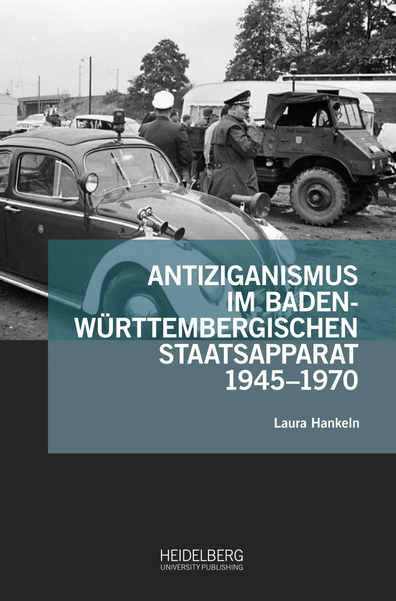 Cover: 9783968222516 | Antiziganismus im baden-württembergischen Staatsapparat 1945¿1970