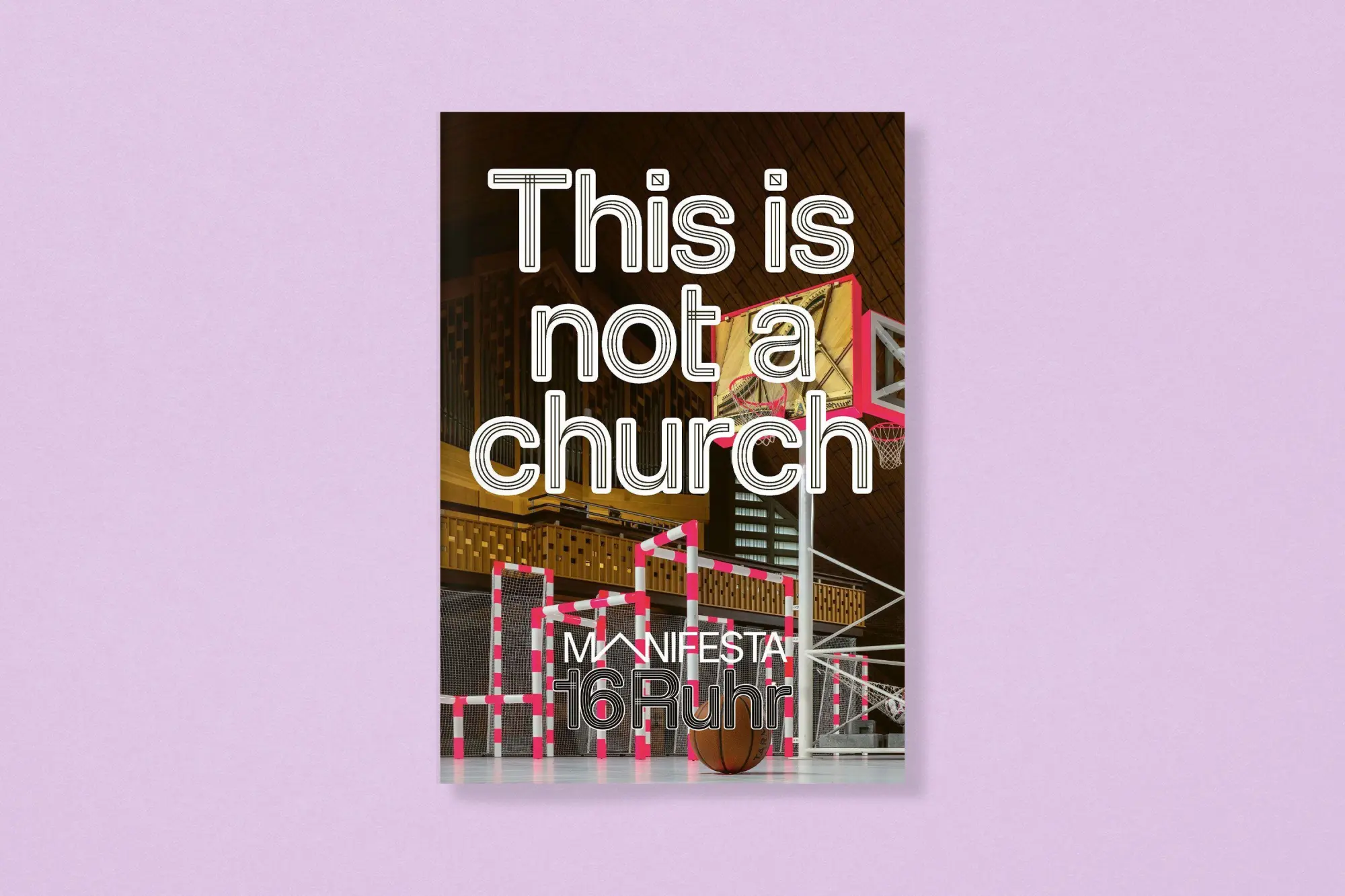 Bild: 9783987412516 | Manifesta 16 Ruhr: Das ist keine Kirche | Katalog | Manifesta 16 Ruhr