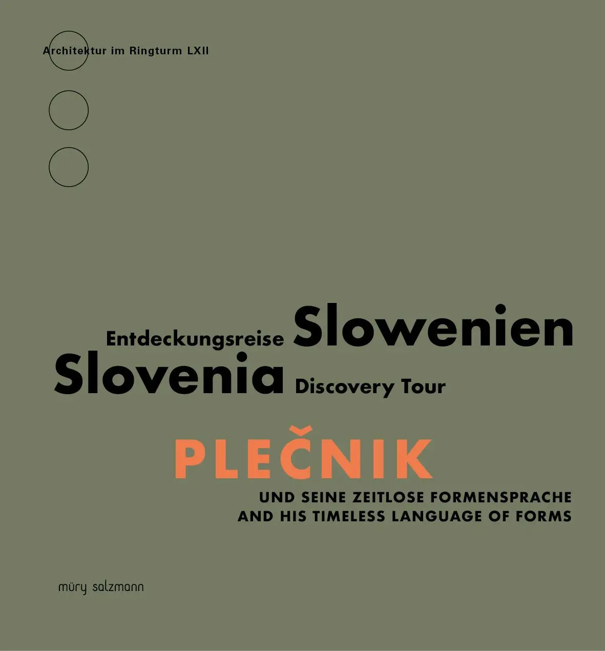 Cover: 9783990142516 | Plecnik und seine zeitlose Formensprache | Entdeckungsreise Slowenien