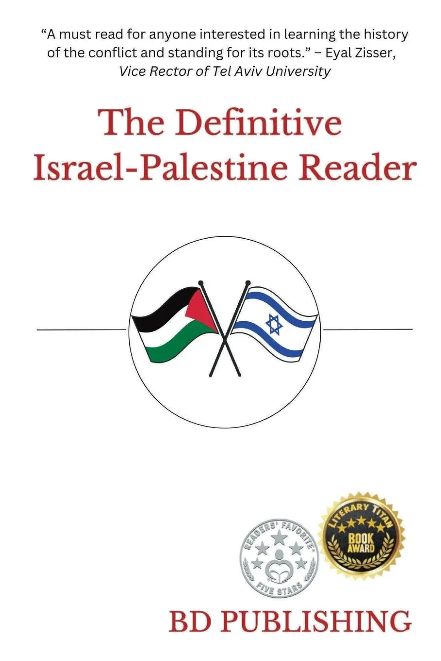 Cover: 9798218592516 | The Definitive Israel-Palestine Reader | Bd Publishing | Taschenbuch