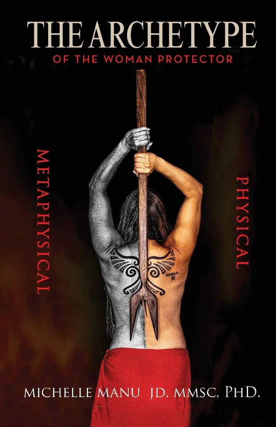 Cover: 9780982992616 | The Archetype Of The Woman Protector | Michelle Manu | Taschenbuch