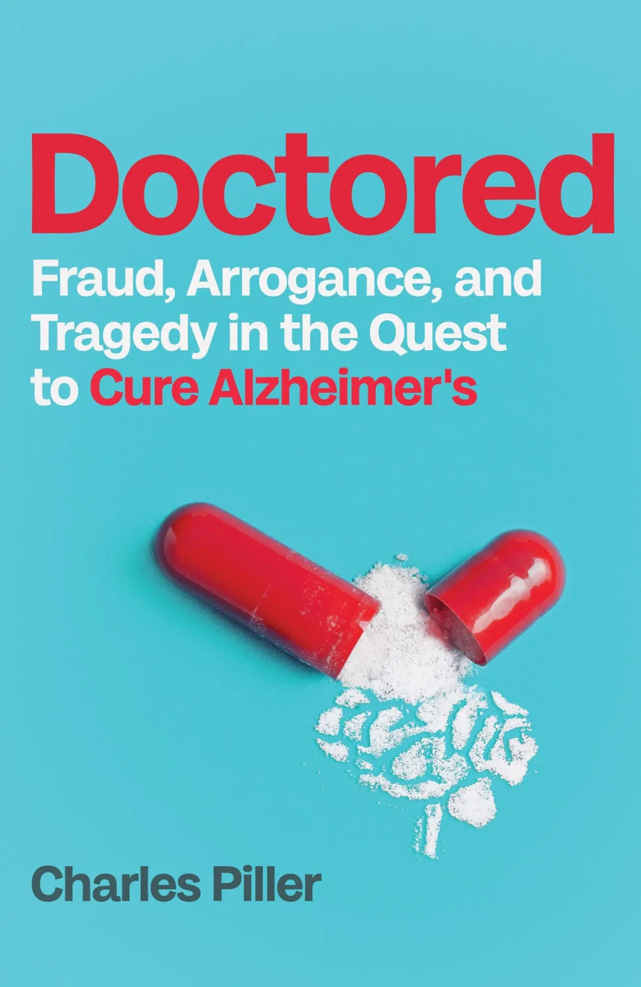 Cover: 9781837732616 | Doctored | Charles Piller | Taschenbuch | Englisch | 2026 | Icon Books